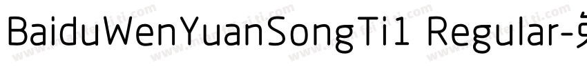BaiduWenYuanSongTi1 Regular字体转换